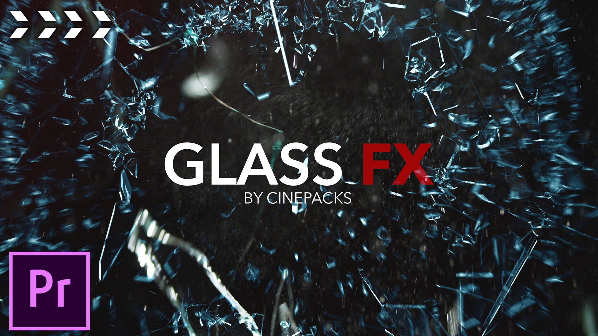 Use CinePacks Glass FX to Shock & Awe Your Audience with Impressive Glass Breaking Video Effects