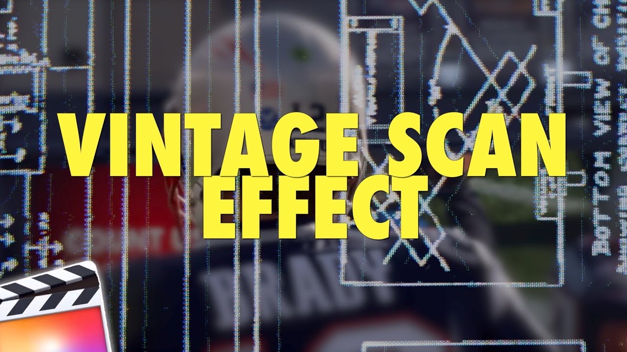 Final Cut Pro X Vintage Scan Effect Tutorial