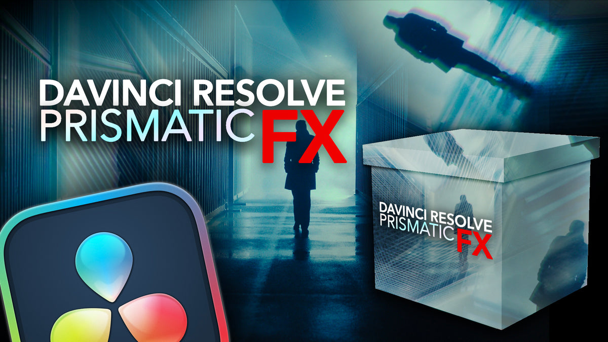 DaVinci Resolve Prismatic FX