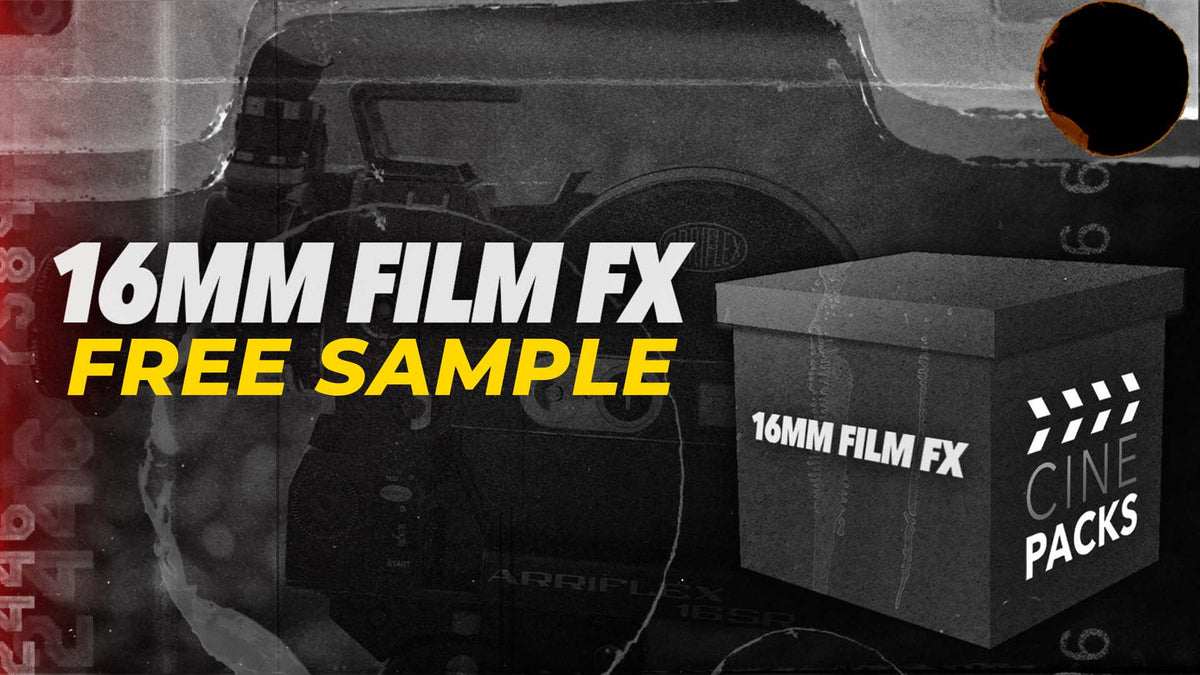 FREE 16mm Film FX Sample Pack - CinePacks