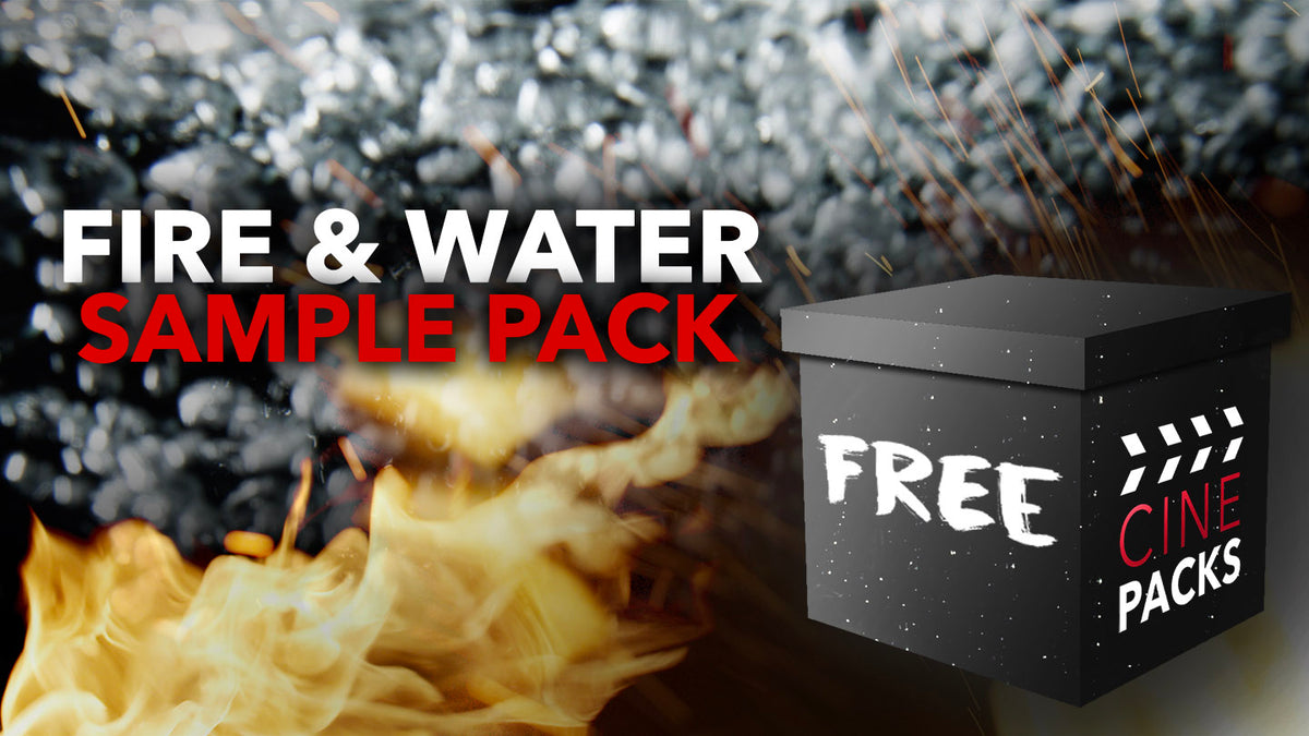 FREE Fire &amp; Water FX Sample - CinePacks