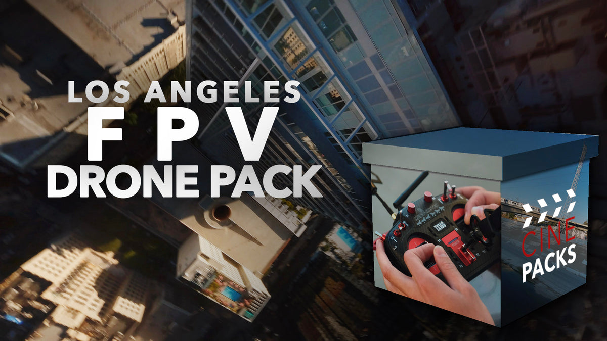 Los Angeles FPV Drone Pack - CinePacks
