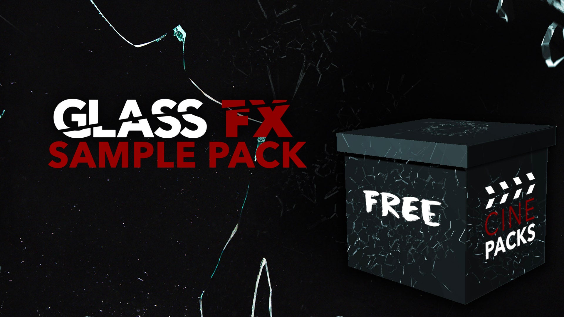 FREE Glass FX Sample Pack - CinePacks