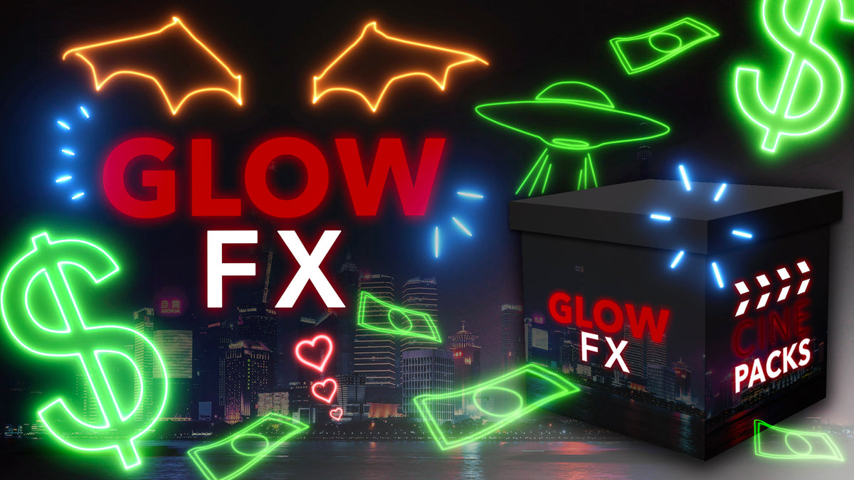 GLOW FX - CinePacks