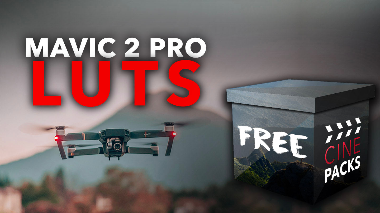 FREE Mavic 2 Pro LUTS - CinePacks