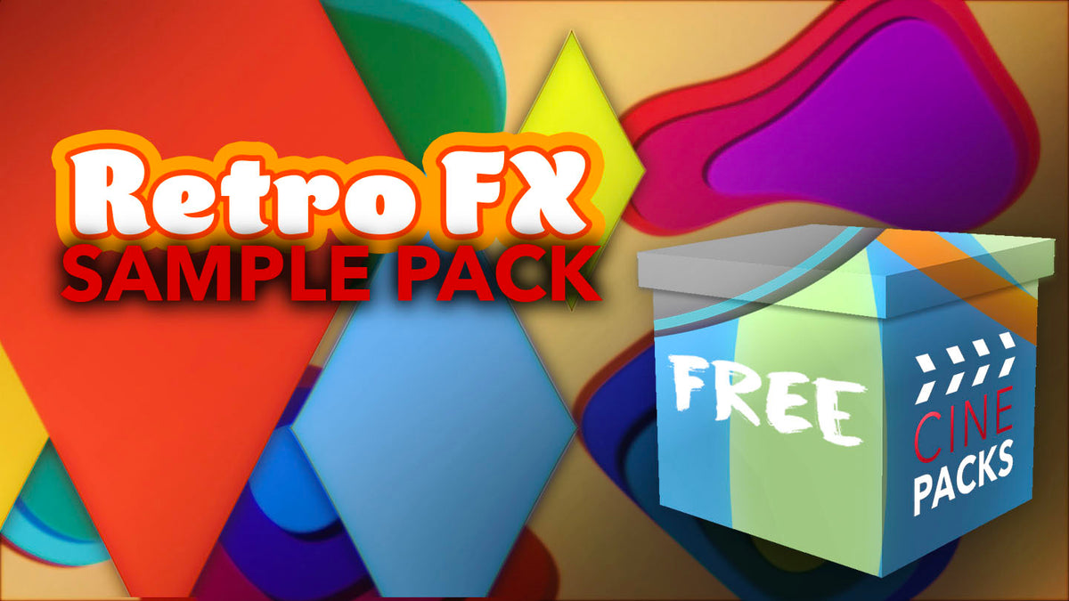 FREE Retro FX Sample Pack - CinePacks