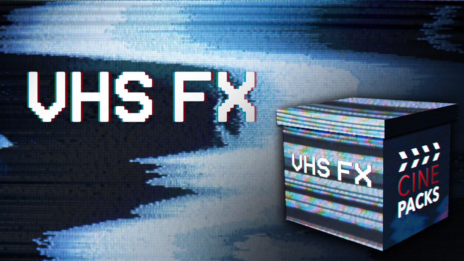 VHS FX - VHS & Analog Video Transitions | Effects - CinePacks